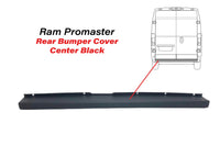 2019 2020 2021 2022 2023 2024 2025 2026 Ram ProMaster 1500 2500 3500 Rear Bumper Center Cover Black