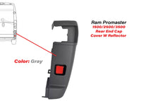 2014-2018 Ram Promaster 1500 2500 3500 Right Rear Bumper Side End Cap Cover With Reflector Passenger Gray - Bumper & Body Parts