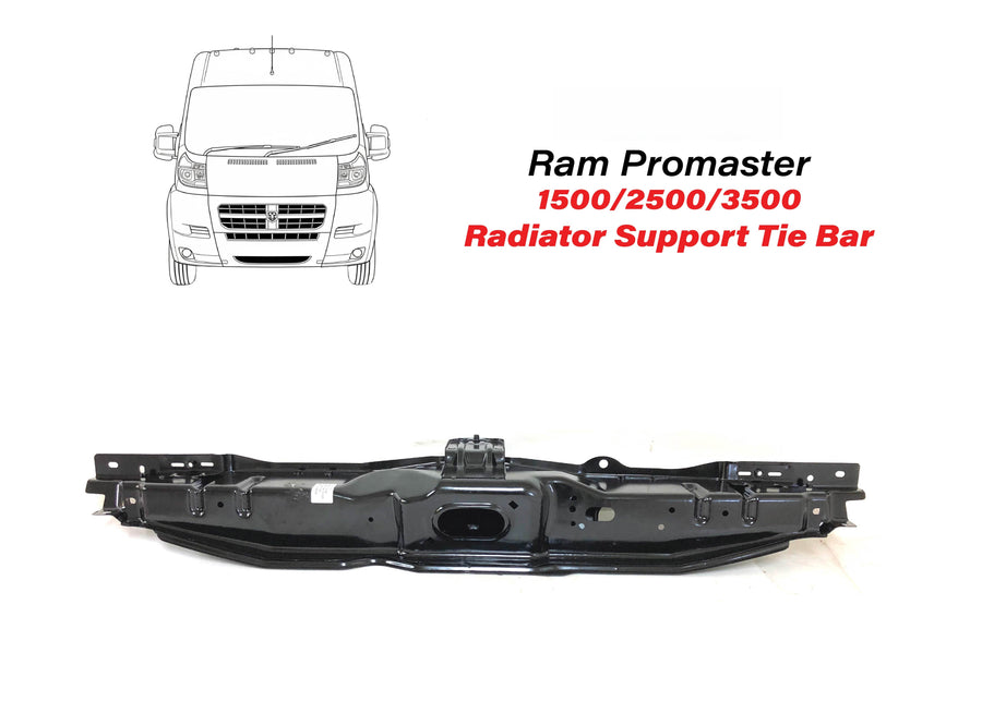 2014-2022 Ram ProMaster 1500 2500 3500 Radiator Support Tie Bar Upper