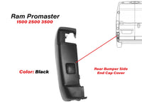 2019-2025 Ram Promaster Left Rear Bumper Side End Cap Cover Driver Black - Bumper & Body Parts