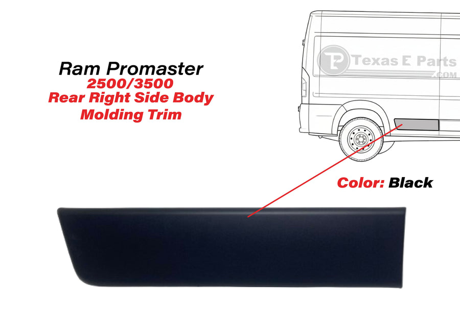 2019 2020 2021 2022 2023 2024 2025 2026 Ram ProMaster 2500 3500 Extended Rear Right Passenger Side Body Molding Trim Black