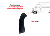 2019 2020 2021 2022 Ram ProMaster 1500 2500 3500 Front Bumper Left Driver Side End Cap Flare Molding Trim Black