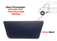 2019 2020 2021 2022 2023 2024 Ram ProMaster 1500 2500 3500 Front Door Left Driver Side Molding Trim Black